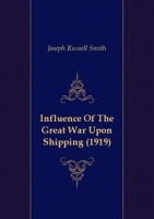 Influence Of The Great War Upon Shipping (1919) артикул 7512c.