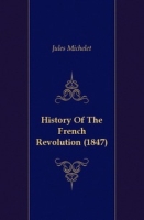 History Of The French Revolution (1847) артикул 7521c.