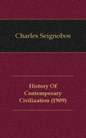 History Of Contemporary Civilization (1909) артикул 7533c.