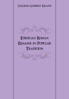 Etruscan Roman Remains in Popular Tradition артикул 7545c.