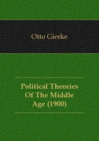 Political Theories Of The Middle Age (1900) артикул 7563c.