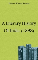 A Literary History Of India (1898) артикул 7584c.