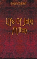Life Of John Milton артикул 7622c.