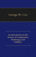 An Introduction to the Science of Comparative Mythology and Folklore артикул 7675c.