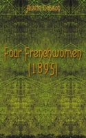 Four Frenchwomen (1895) артикул 7680c.