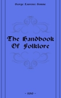 The Handbook Of Folklore артикул 7682c.